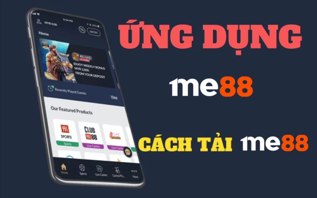 Hướng dẫn tải app ME88