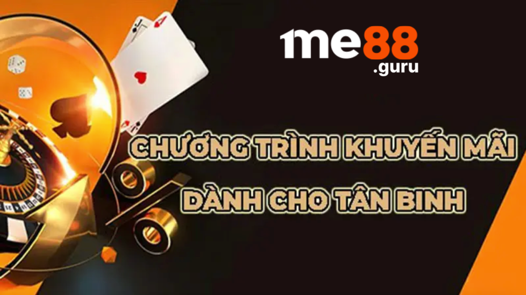 Cách nhận khuyến mãi ME88 dành cho tân binh